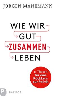 Wie wir gut zusammen leben