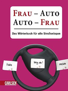 Frau - Auto, Auto - Frau
