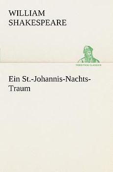 Ein St.-Johannis-Nachts-Traum