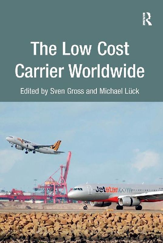 The Low Cost Carrier Worldwide