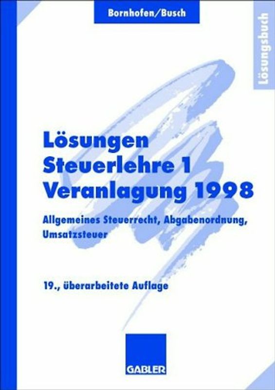 Lösungen Steuerlehre 1 Veranlagung 1998