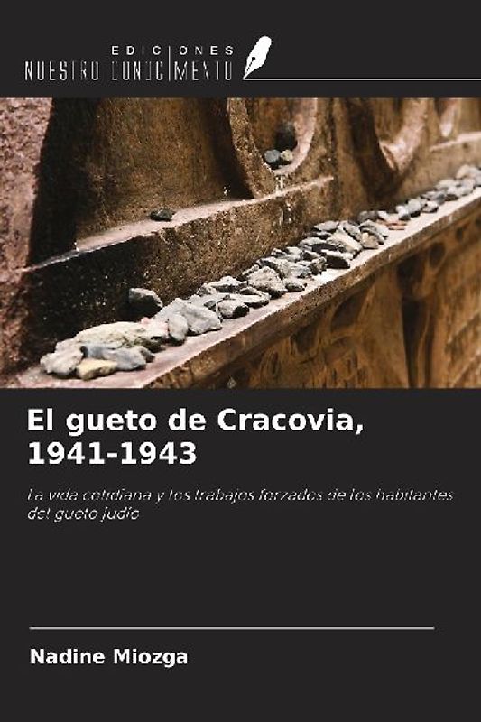 El gueto de Cracovia, 1941-1943