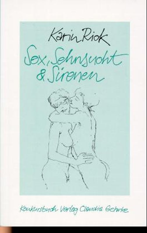 Sex, Sehnsucht & Sirenen