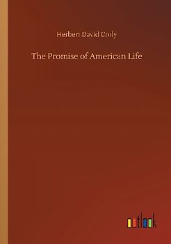 The Promise of American Life