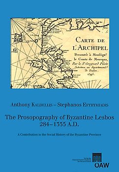 The Prosopography of Byzantine Lesbos, 284-1355 A.D.