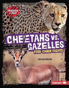 Cheetahs vs. Gazelles