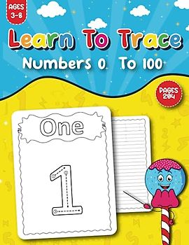 Learn To Trace Numbers 0 To 100: Tracing Numbers Activity Sheets For Kids|Number Tracing To 100|Fun And Easy Number Tracing