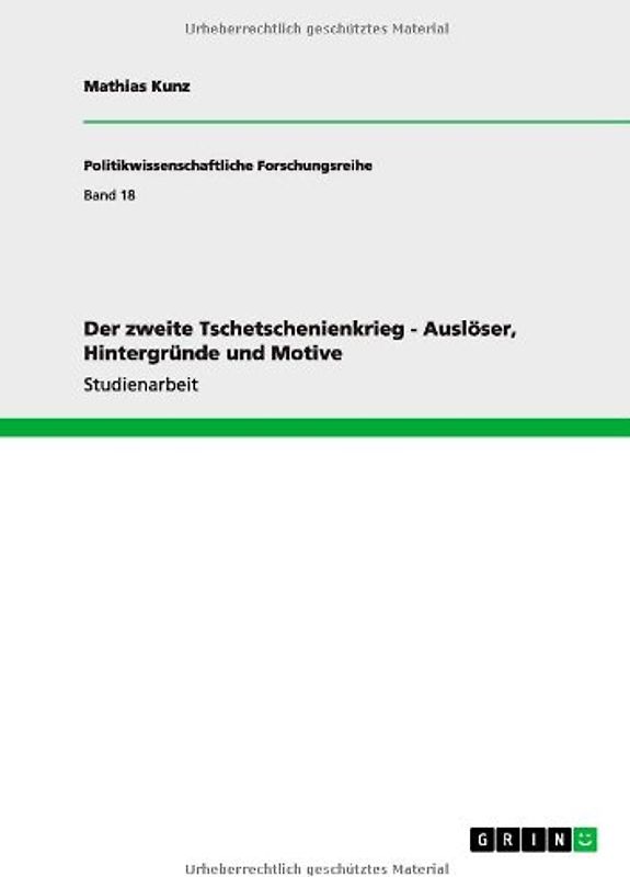 Der zweite Tschetschenienkrieg - Auslöser, Hintergründe und Motive - Kunz, Mathias