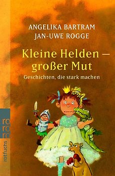 Kleine Helden - großer Mut