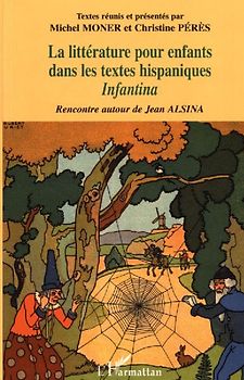 La littérature pour enfants dans les textes hispaniques