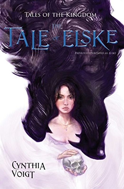 The Tale of Elske (Volume 4) (Tales of the Kingdom, Band 4)