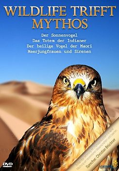 Wildlife trifft Mythos -Sonnenvogel Totem der Indianer/heilige Vogel... DVD