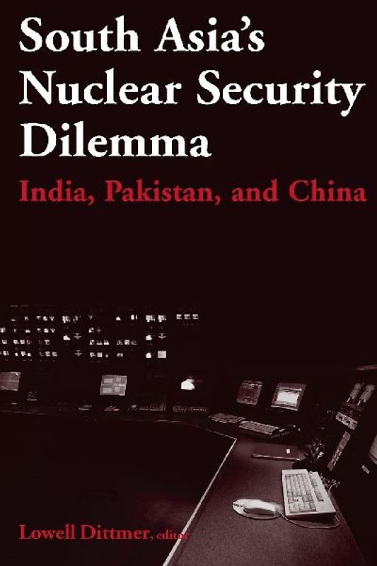 South Asia's Nuclear Security Dilemma