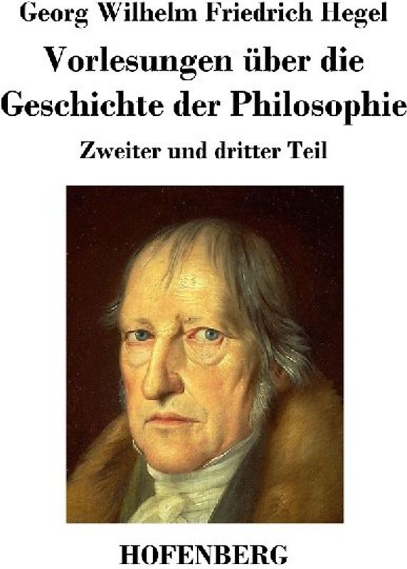 Vorlesungen über die Geschichte der Philosophie