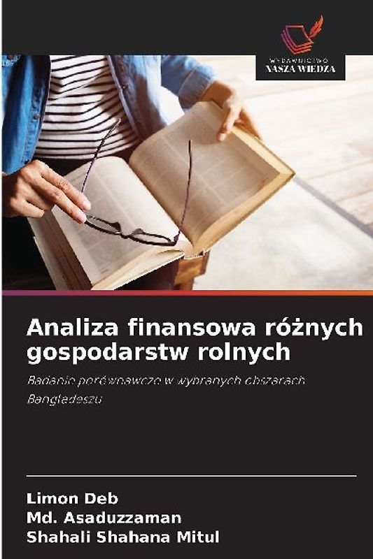 Analiza finansowa ró¿nych gospodarstw rolnych