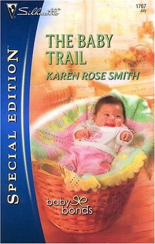 The Baby Trail - Karen Rose Smith [Paperback]