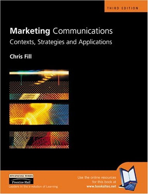Marketing Communications. Contexts, Strategies and Applications
