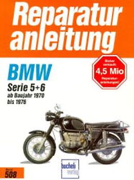 BMW R 50/5, 60/5, 75/5, 60/6, 75/6, 90/6, 90S, Serie 5 + 6