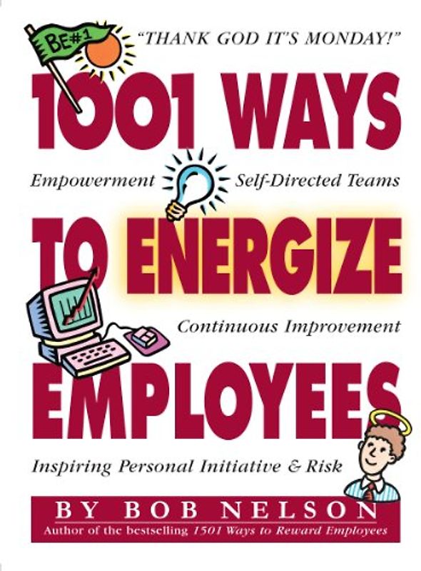 1001 Ways to Energize Employees