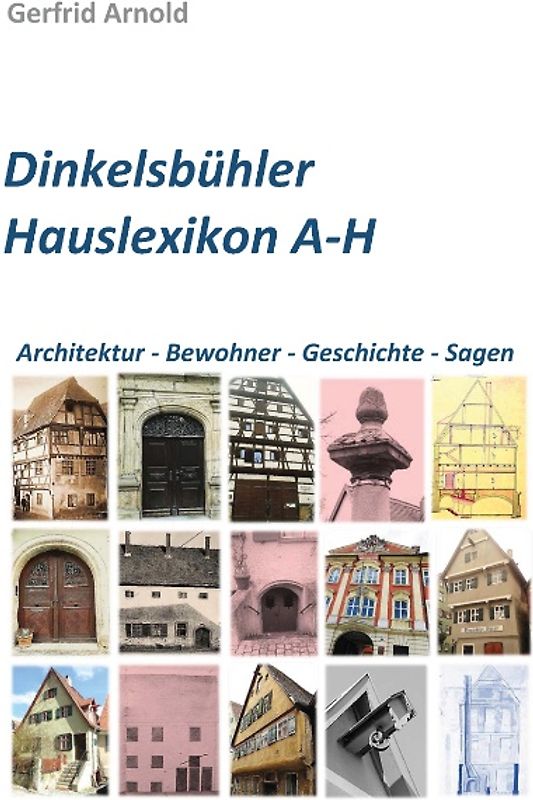 Dinkelsbühler Hauslexikon A-H