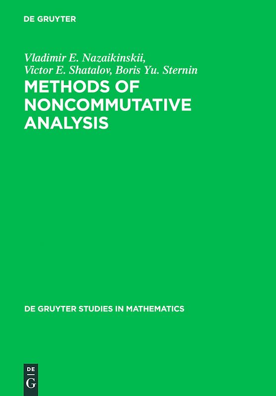 Methods of Noncommutative Analysis