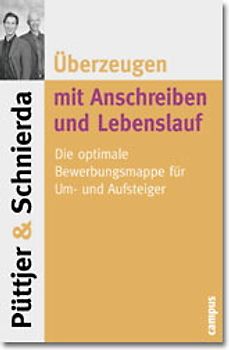 Überzeugen mit Anschreiben und Lebenslauf