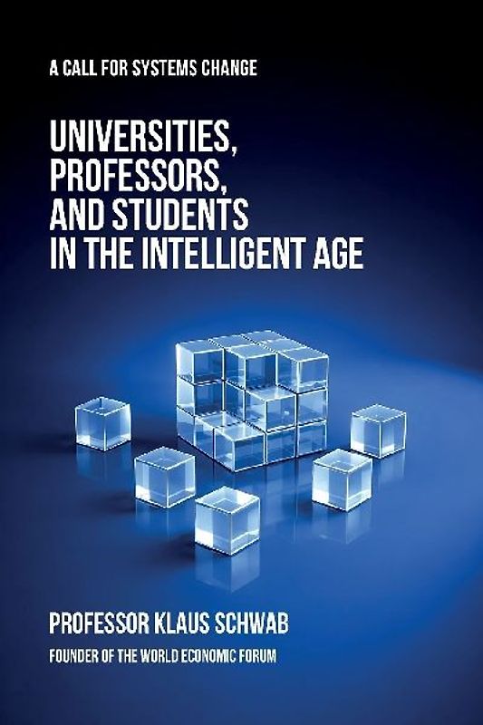 Universities, Professors, and Students in the Intelligent Age