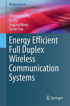 Energy Efficient Full Duplex Wireless Communication Systems