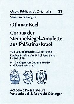 Corpus der Stempelsiegel-Amulette aus Palästina/Israel