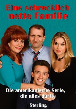 Eine schrecklich nette Familie I Die amerikanische Serie, die alles durfte