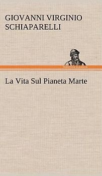 La Vita Sul Pianeta Marte