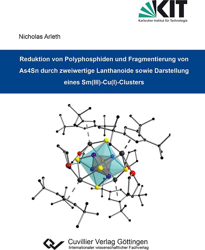 Reduktion von Polyphosphiden und Fragmentierung von As4Sn durch zweiwertige Lanthanoide sowie Darstellung eines Sm(III)-Cu(I)-Clusters