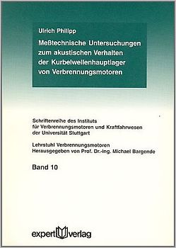 Messtechnische Untersuchungen zum akustischen Verhalten der Kurbelwellenhauptlager von Verbrennungsmotoren