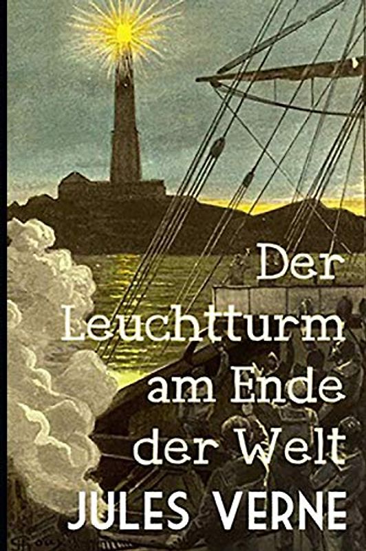 Der Leuchtturm am Ende der Welt