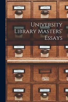 University Library Masters' Essays