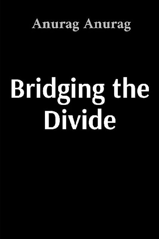 Bridging the Divide