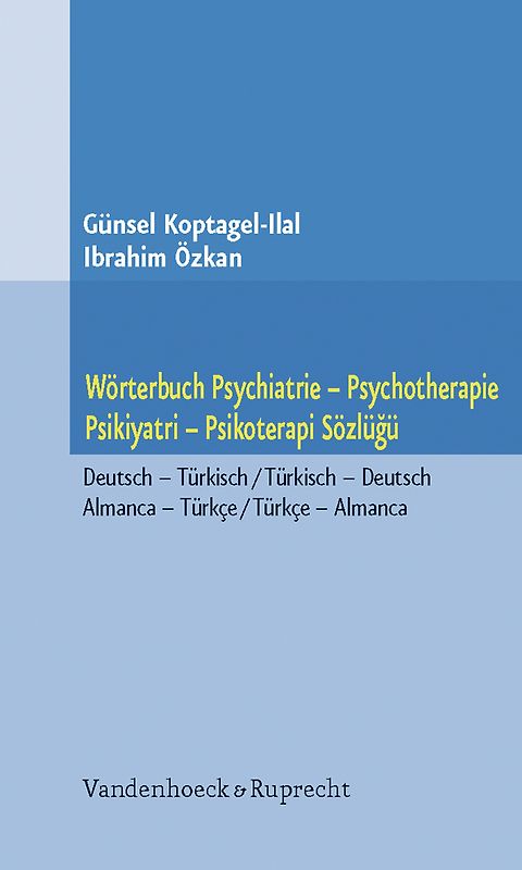 Wörterbuch Psychiatrie – Psychotherapie. Psikiyatri – Psikoterapi Sözlügü