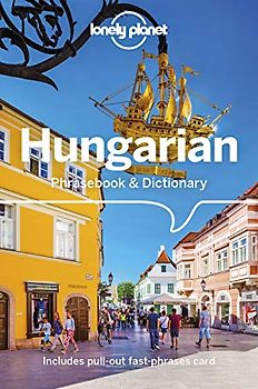 Lonely Planet Hungarian Phrasebook & Dictionary 3: Includes Pull-out Fast-phrases Card