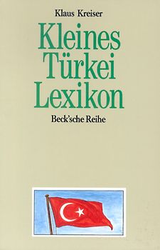 Kleines Türkei-Lexikon