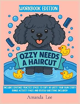 Ozzy Needs a Haircut - WORKBOOK