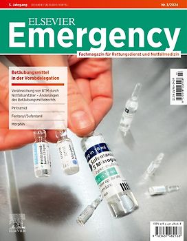 ELSEVIER Emergency. Betäubungsmittel in der Vorabdelegation. 3/2024: Fachmagazin für Rettungsdienst und Notfallmedizin