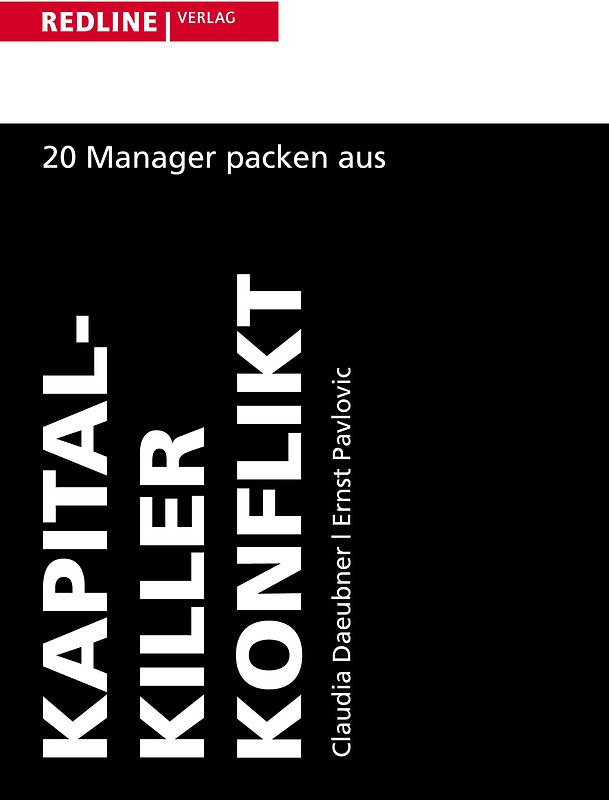 Kapitalkiller Konflikt / Kompetent Konflikte knacken