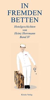 In Fremden Betten. Band IV