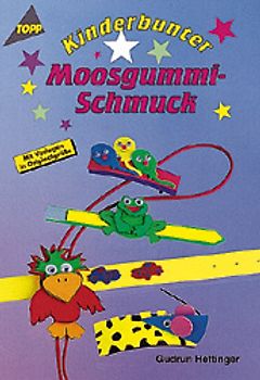 Kinderbunter Moosgummischmuck