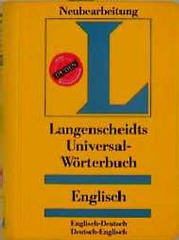 Langenscheidt Universal-Wörterbücher. Fremdsprache-Deutsch /Deutsch-Fremdsprache.... Englisch. In neuer Rechtschreibung