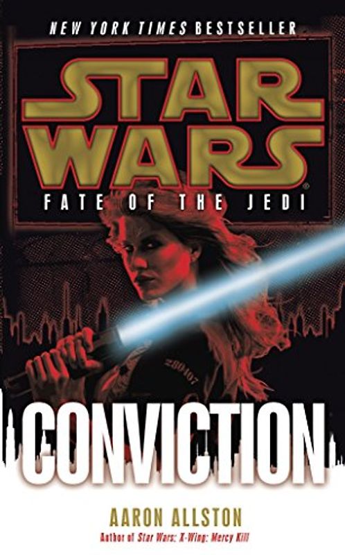 Star Wars: Fate of the Jedi: Conviction