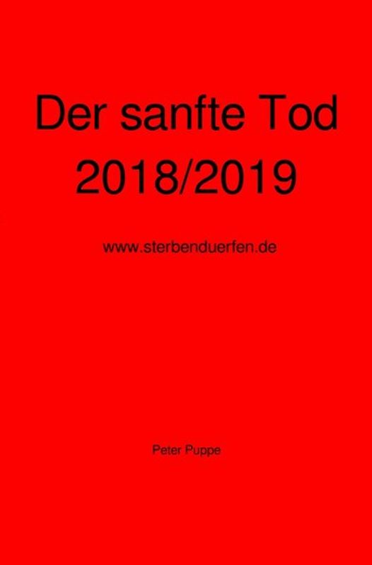Der sanfte Tod 2018/2019