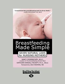Breastfeeding Made Simple: Seven Natural Laws for Nursing Mothers