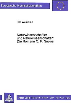 Naturwissenschaftler und Naturwissenschaften: Die Romane C.P. Snows