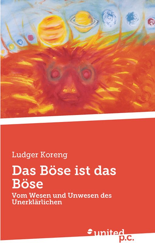 Das Böse ist das Böse